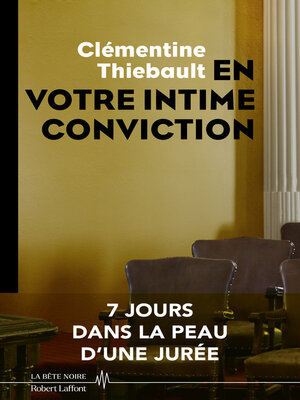 cover image of En votre intime conviction--7 jours dans la peau d'une jurée